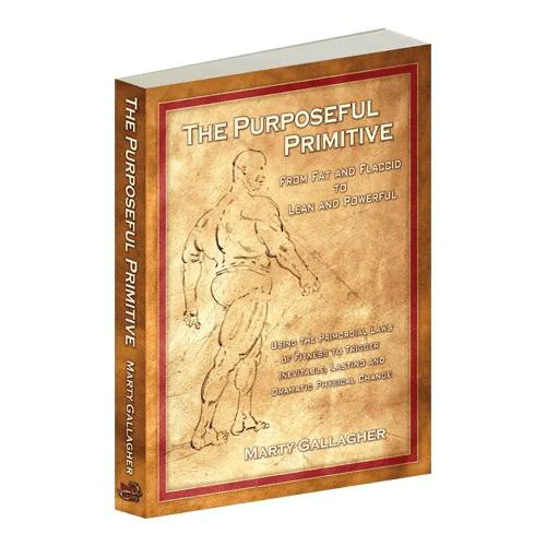 The Purposeful Primitive book by Marty Gallagher