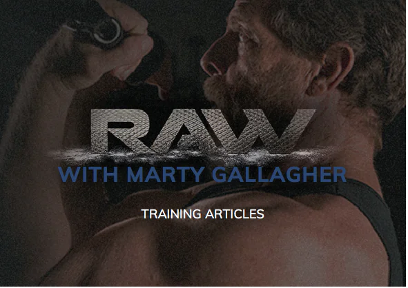Marty Gallagher Training Articles